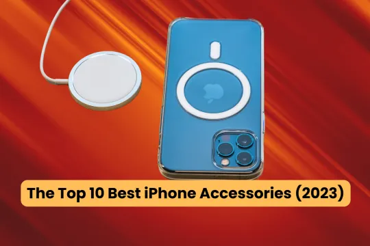 The Top 10 Best iPhone Accessories 2023 image